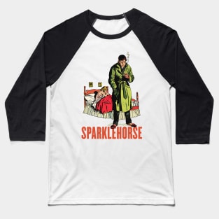 Sparklehorse Sparklehorse Sparklehorse Baseball T-Shirt